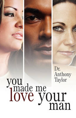Book cover for You Made Me Love Your Man