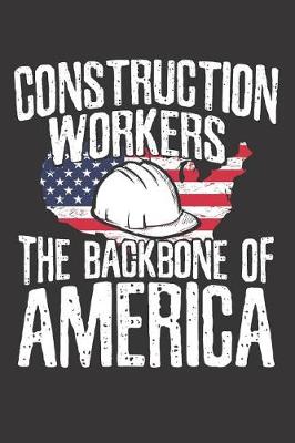 Book cover for Construction Workers the Backbone of America