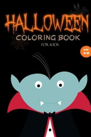 Cover of Halloween coloring book for kids age 4-8