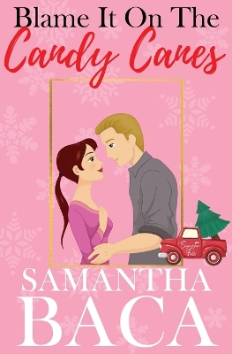 Book cover for Blame It On The Candy Canes