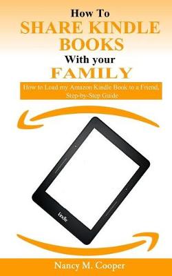 Book cover for How to Share Your Kindle Books with Your Family