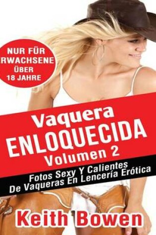 Cover of Vaquera Enloquecida Volumen 2