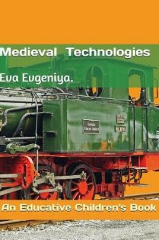 Cover of Medieval Technologies