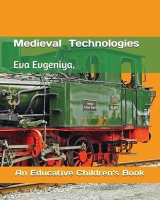 Cover of Medieval Technologies