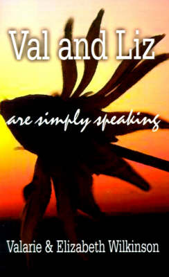 Book cover for Val and Liz are Simply Speaking