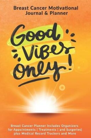 Cover of Good Vibes Only