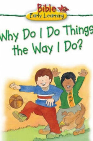 Cover of Why Do I Do Things the Way I Do?