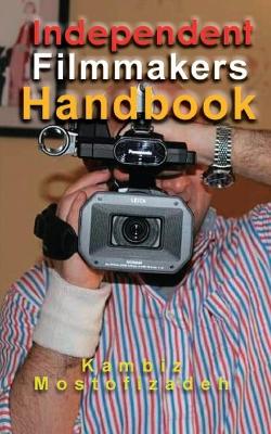 Book cover for Independent Filmmakers Handbook