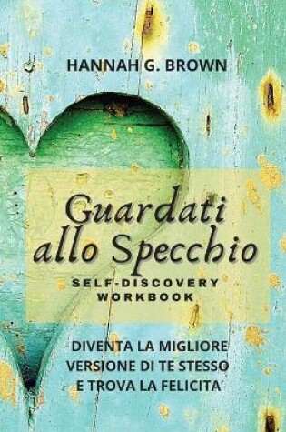 Cover of Guardati Allo Specchio Self-Discovery Workbook