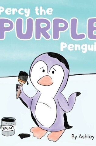 Cover of Percy the Purple Penguin