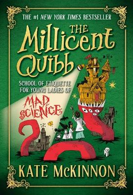 Book cover for The Millicent Quibb School of Etiquette for Young Ladies of Mad Science