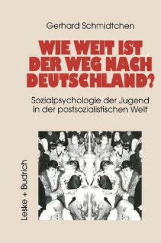 Cover of Wie Weit Ist Der Weg Nach Deutschland?