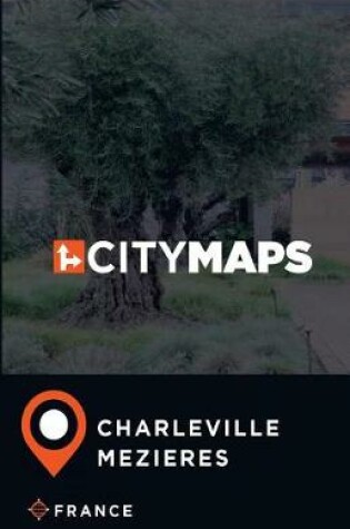 Cover of City Maps Charleville-Mezieres France