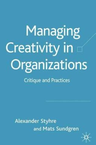 Cover of Managing Creativity in Organizations