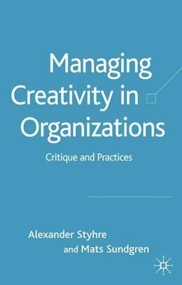 Book cover for Managing Creativity in Organizations