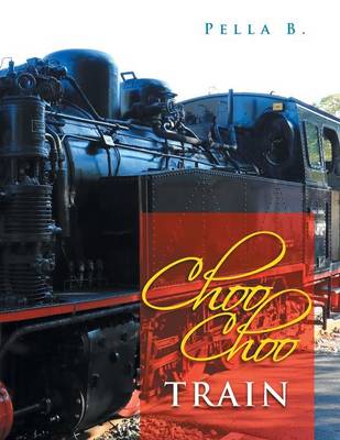 Cover of Choo Choo Train