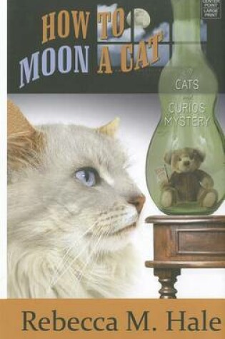 Cover of How to Moon a Cat