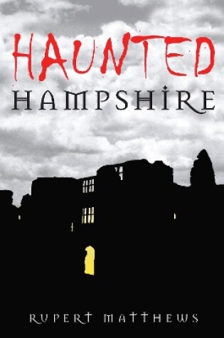 Cover of Haunted Hampshire