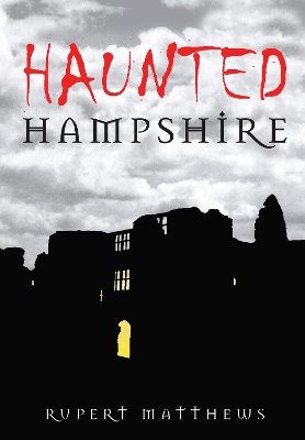 Book cover for Haunted Hampshire