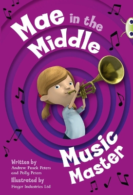 Book cover for Bug Club Guided Fiction Year Two Fiction Lime A Mae in the Middle: Music Master