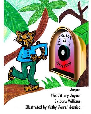 Cover of Jasper The Jittery Jaguar