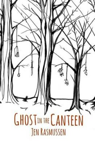 Cover of Ghost in the Canteen