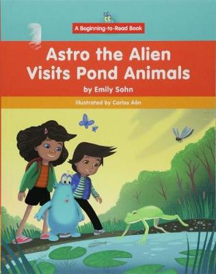 Book cover for Astro the Alien Visits Pond Animals