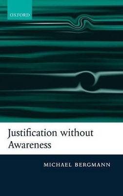 Book cover for Justification without Awareness