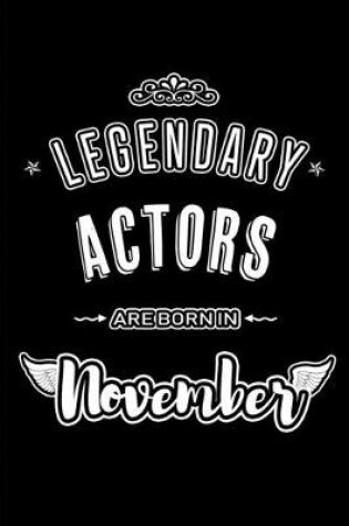 Cover of Legendary Actors are born in November