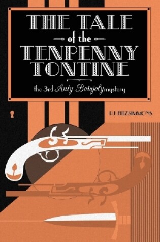 Cover of The Tale of the Tenpenny Tontine