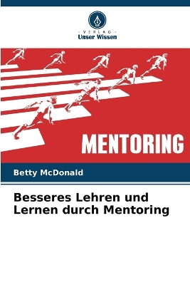 Book cover for Besseres Lehren und Lernen durch Mentoring