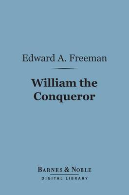 Cover of William the Conqueror (Barnes & Noble Digital Library)