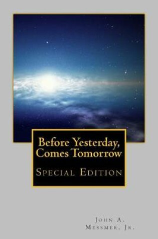Cover of Before Yesterday, Comes Tomorrow - Special Edition