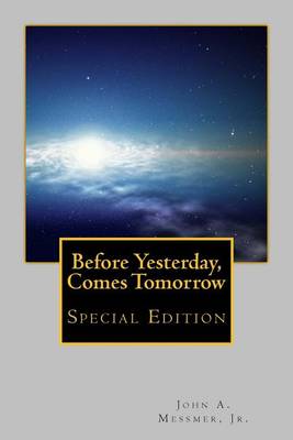 Book cover for Before Yesterday, Comes Tomorrow - Special Edition