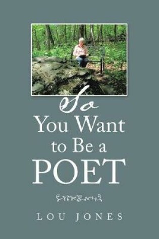 Cover of So You Want to Be a Poet