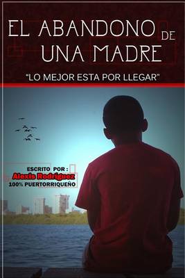 Book cover for El abandono de una Madre.