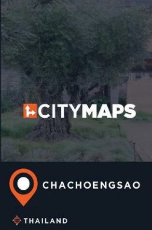 Cover of City Maps Chachoengsao Thailand