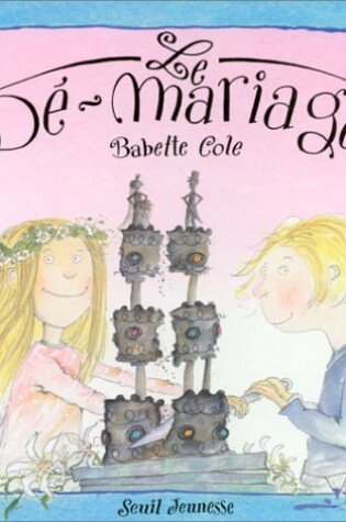 Cover of Le De-Mariage = Two of Everything
