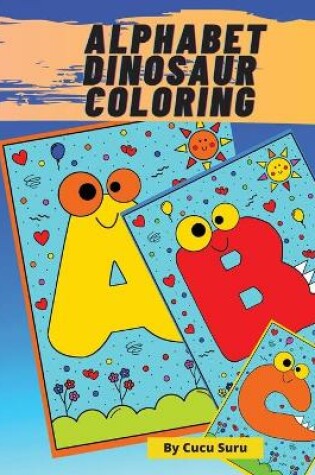 Cover of Alphabet Dinosaur Coloring