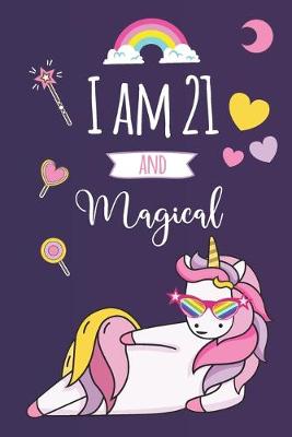 Book cover for I am 21 and Magical