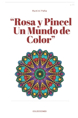 Book cover for "Rosa y Pincel