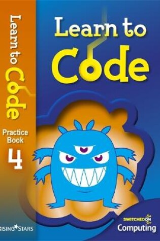Cover of Learn to Code Pupil Book 4