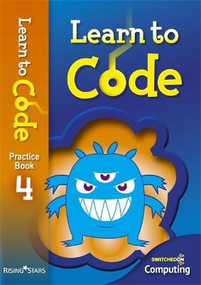 Book cover for Learn to Code Pupil Book 4