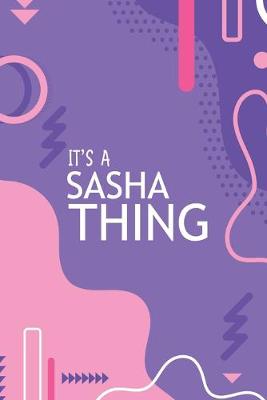 Book cover for It's a Sasha Thing