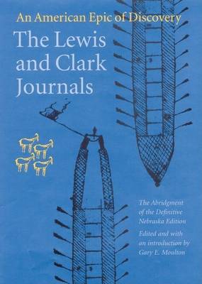 Book cover for Lewis and Clark Journals, the (Abridged Edition): An American Epic of Discovery