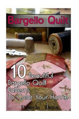Cover of Bargello Quilt