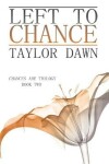 Book cover for Left to Chance