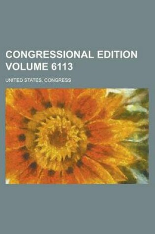 Cover of Congressional Edition Volume 6113