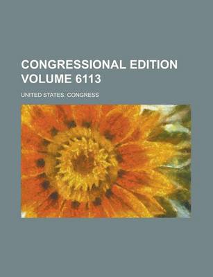 Book cover for Congressional Edition Volume 6113