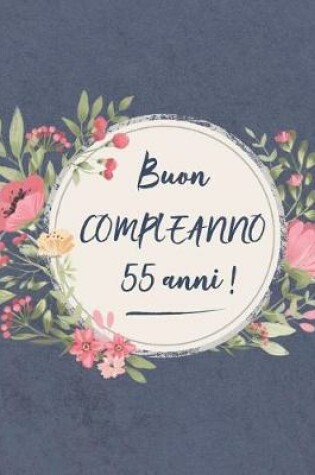 Cover of Buon COMPLEANNO 55 anni !